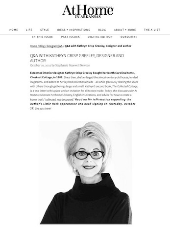 Q&A WITH KATHRYN CRISP GREELEY, DESIGNER AND AUTHOR, At Home in Arkansas, October 2022